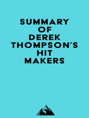 cover image of Summary of Derek Thompson's Hit Makers